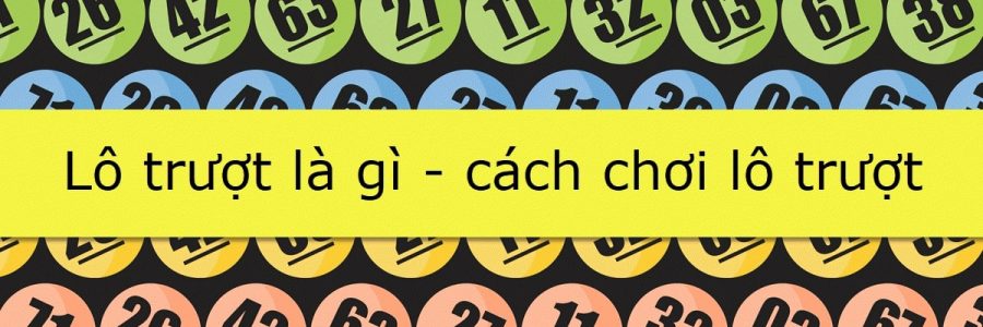 Soi cầu lô trượt và phân biệt với lô trúng